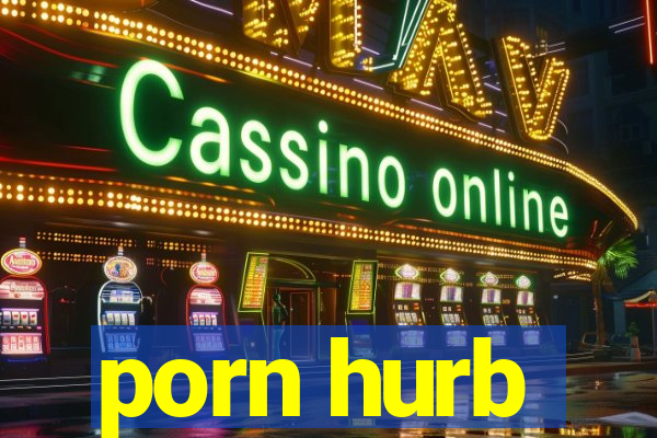 porn hurb